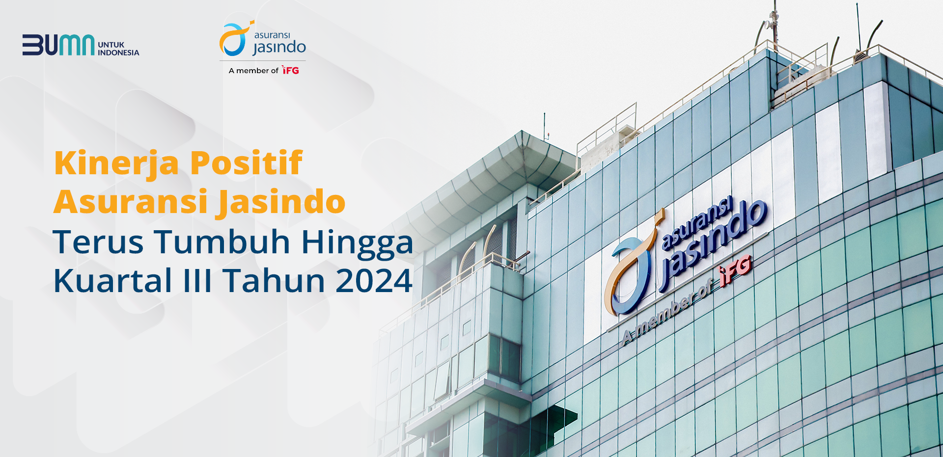 Kinerja Positif Asuransi Jasindo Terus Tumbuh Hingga Kuartal III Tahun 2024